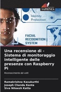 bokomslag Una recensione di - Sistema di monitoraggio intelligente delle presenze con Raspberry Pi