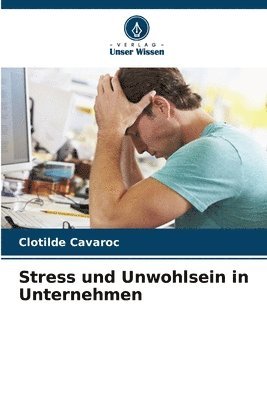 bokomslag Stress und Unwohlsein in Unternehmen