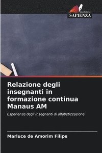 bokomslag Relazione degli insegnanti in formazione continua Manaus AM