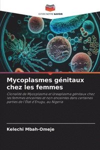 bokomslag Mycoplasmes gnitaux chez les femmes