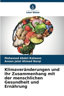 bokomslag Klimavernderungen und ihr Zusammenhang mit der menschlichen Gesundheit und Ernhrung