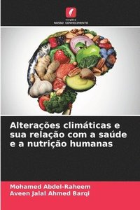 bokomslag Alteraes climticas e sua relao com a sade e a nutrio humanas