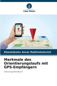 bokomslag Merkmale des Orientierungslaufs mit GPS-Empfngern