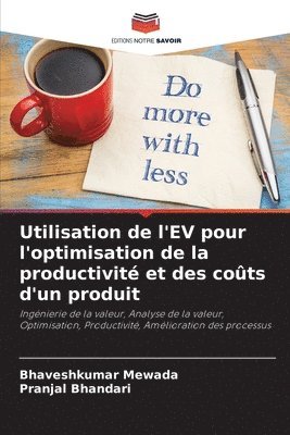 Utilisation de l'EV pour l'optimisation de la productivit et des cots d'un produit 1