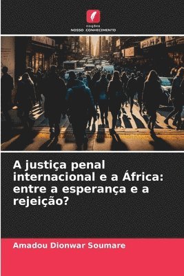 A justia penal internacional e a frica 1