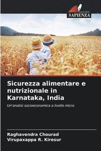 bokomslag Sicurezza alimentare e nutrizionale in Karnataka, India
