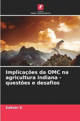 bokomslag Implicaes da OMC na agricultura indiana - questes e desafios