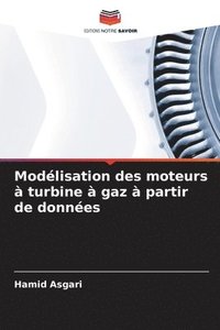 bokomslag Modlisation des moteurs  turbine  gaz  partir de donnes