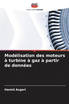 bokomslag Modlisation des moteurs  turbine  gaz  partir de donnes