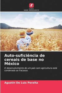 bokomslag Auto-suficincia de cereais de base no Mxico