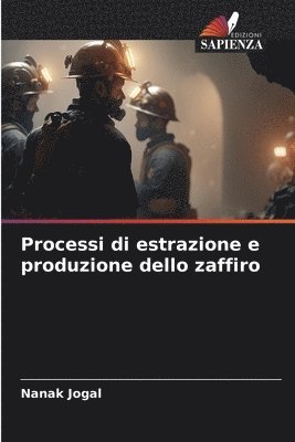 Processi di estrazione e produzione dello zaffiro 1