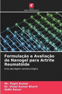 bokomslag Formulao e Avaliao de Nanogel para Artrite Reumatide