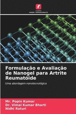Formulao e Avaliao de Nanogel para Artrite Reumatide 1