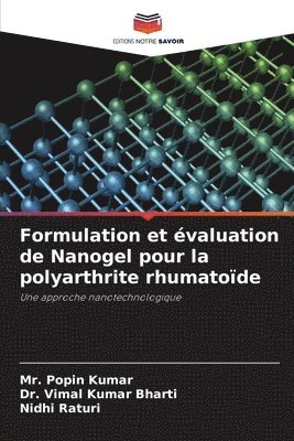 Formulation et valuation de Nanogel pour la polyarthrite rhumatode 1