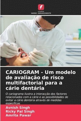 CARIOGRAM - Um modelo de avaliao de risco multifactorial para a crie dentria 1