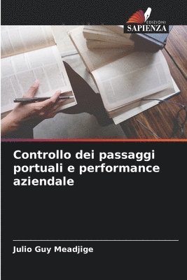 bokomslag Controllo dei passaggi portuali e performance aziendale