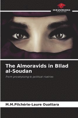The Almoravids in BIlad al-Soudan 1