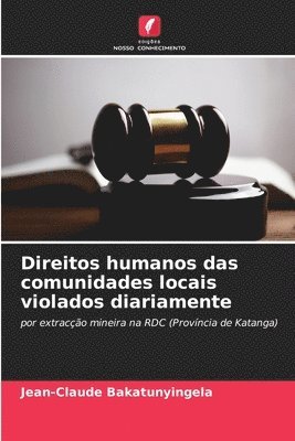 bokomslag Direitos humanos das comunidades locais violados diariamente