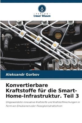 Konvertierbare Kraftstoffe fr die Smart-Home-Infrastruktur. Teil 3 1