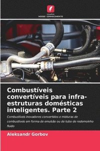 bokomslag Combustveis convertveis para infra-estruturas domsticas inteligentes. Parte 2
