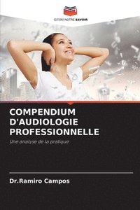 bokomslag Compendium d'Audiologie Professionnelle