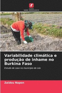 bokomslag Variabilidade climtica e produo de inhame no Burkina Faso