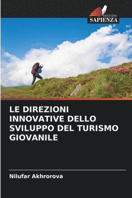 Le Direzioni Innovative Dello Sviluppo del Turismo Giovanile 1