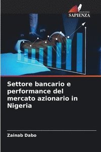 bokomslag Settore bancario e performance del mercato azionario in Nigeria