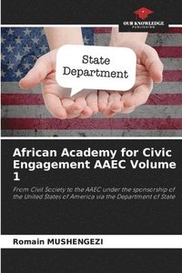 bokomslag African Academy for Civic Engagement AAEC Volume 1