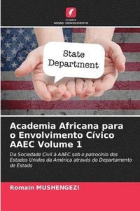 bokomslag Academia Africana para o Envolvimento Cvico AAEC Volume 1