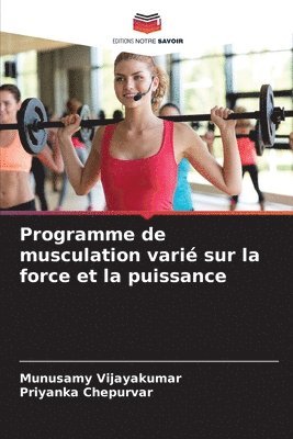 bokomslag Programme de musculation vari sur la force et la puissance