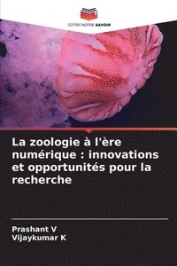 bokomslag La zoologie  l're numrique