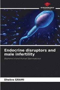 bokomslag Endocrine disruptors and male infertility