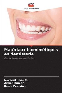 bokomslag Matriaux biomimtiques en dentisterie