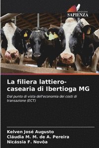 bokomslag La filiera lattiero-casearia di Ibertioga MG