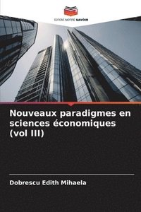 bokomslag Nouveaux paradigmes en sciences conomiques (vol III)