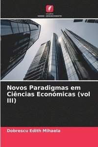 bokomslag Novos Paradigmas em Cincias Econmicas (vol III)