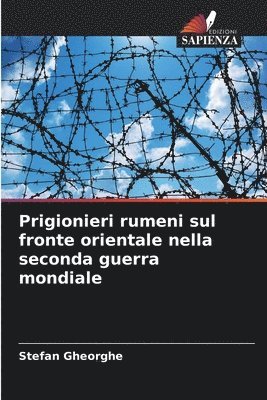 Prigionieri rumeni sul fronte orientale nella seconda guerra mondiale 1