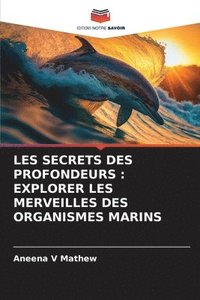 bokomslag Les Secrets Des Profondeurs