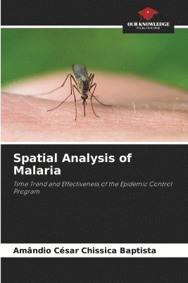 Spatial Analysis of Malaria 1