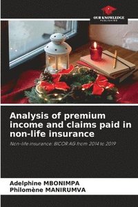 bokomslag Analysis of premium income and claims paid in non-life insurance