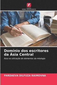 bokomslag Domnio dos escritores da sia Central