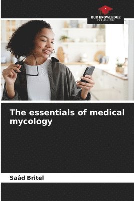 The essentials of medical mycology 1