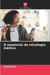 bokomslag O essencial da micologia mdica