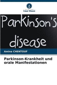 bokomslag Parkinson-Krankheit und orale Manifestationen