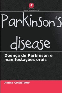 bokomslag Doena de Parkinson e manifestaes orais