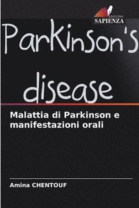 bokomslag Malattia di Parkinson e manifestazioni orali