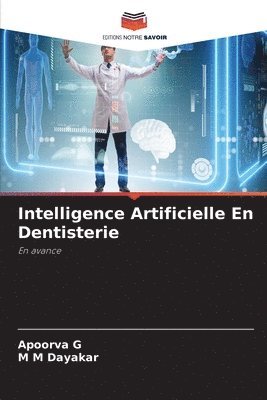 bokomslag Intelligence Artificielle En Dentisterie