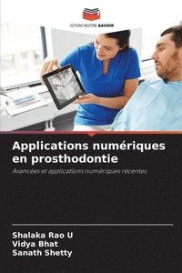 bokomslag Applications numriques en prosthodontie