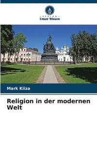 bokomslag Religion in der modernen Welt